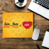 Kişiye Özel Sevgiliye Hediye Sen Ben Aşk Mousepad 2